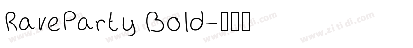 RaveParty Bold字体转换